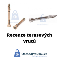 Recenze terasových vrutů