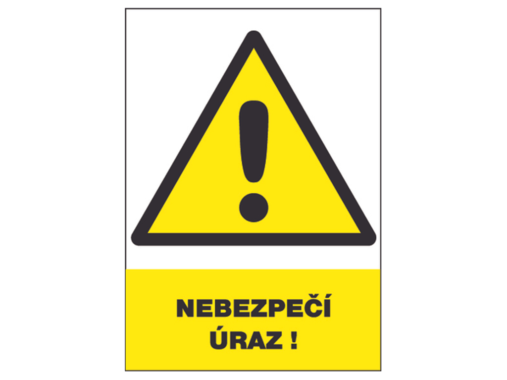 Tabuľka bezpečnostná - Nebezpečenstvo úrazu!