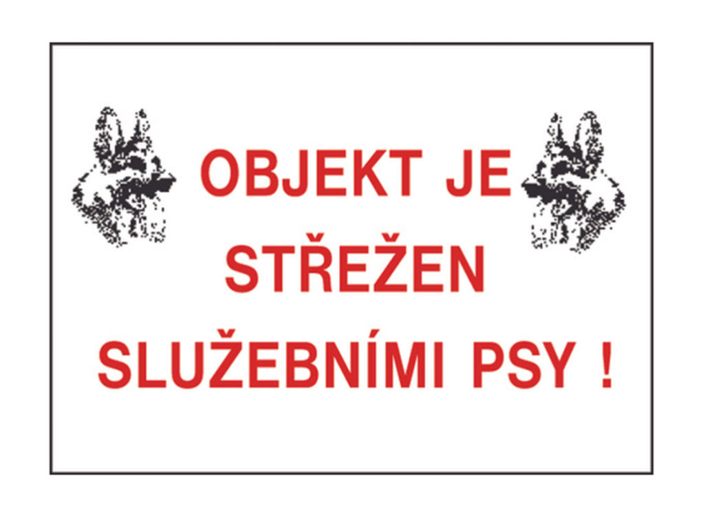 Tabuľka bezpečnostná - Objekt strážený služobnými psami