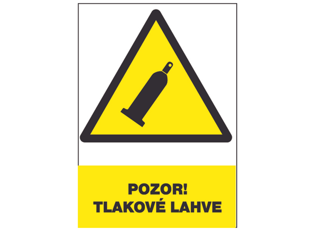 Tabuľka bezpečnostná - Pozor! Tlakové fľaše