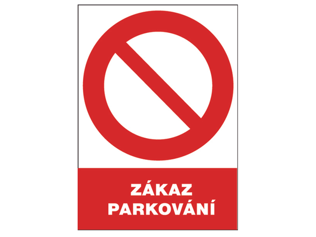 Tabuľka bezpečnostná - Zákaz parkovania