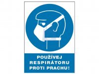 Tabulka bezpečnostní - Používej respirátor proti prachu!