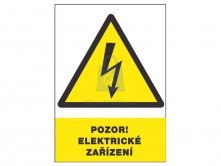 Tabulka bezpečnostní - Pozor! Elektrické zařízení