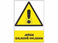 Tabulka bezpečnostní - Jeřáb dálkově ovládán